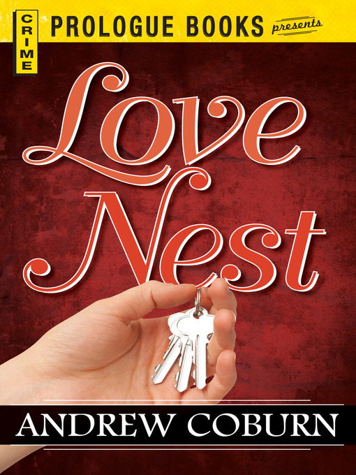 Title details for Love Nest by Andrew Coburn - Available
